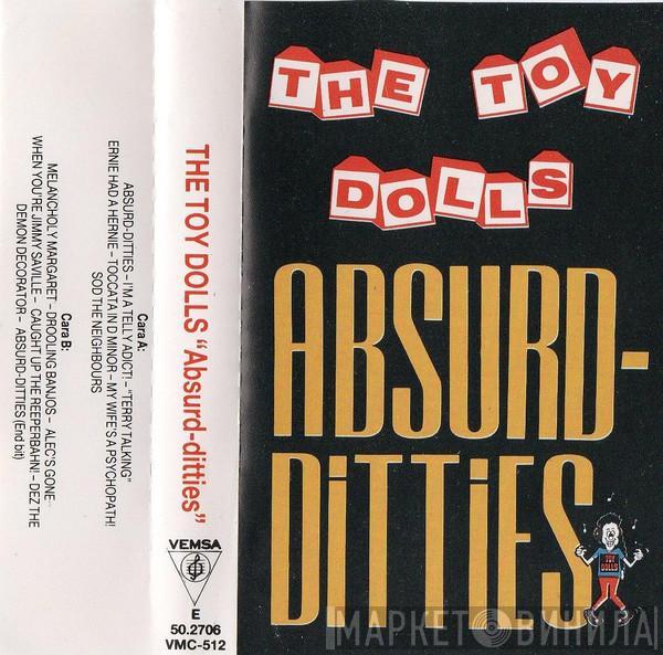 Toy Dolls - Absurd-ditties