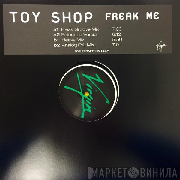 Toy Shop  - Freak Me