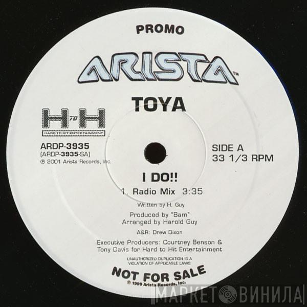 Toya  - I Do!!