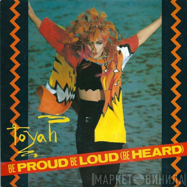 Toyah  - Be Proud Be Loud (Be Heard)