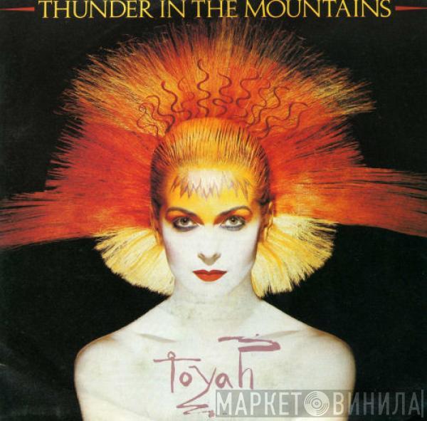 Toyah  - Thunder In The Mountains