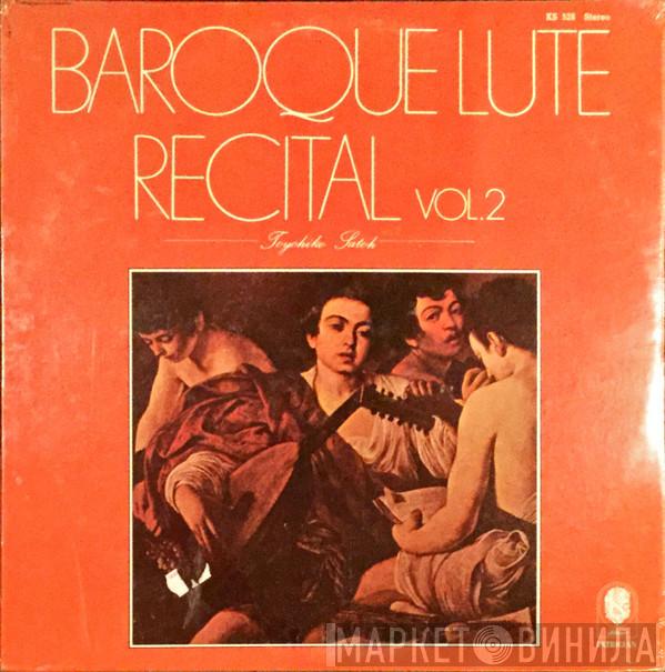 Toyohiko Satoh - Baroque Lute Recital Vol. 2