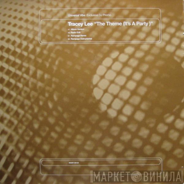 Tracey Lee - The Theme (It's A Party)