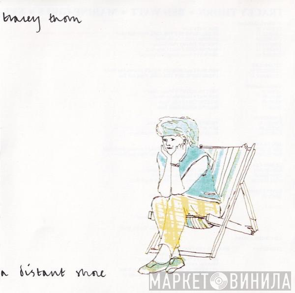  Tracey Thorn  - A Distant Shore
