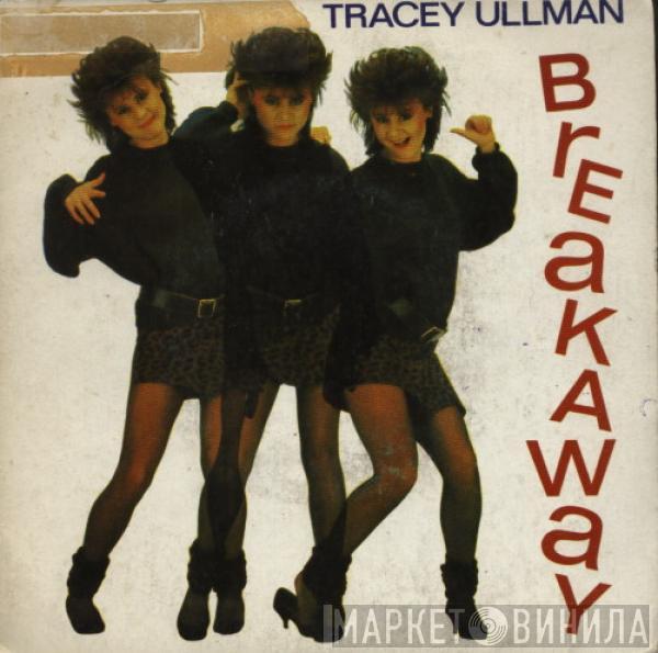  Tracey Ullman  - Breakaway