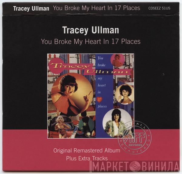  Tracey Ullman  - You Broke My Heart In 17 Places