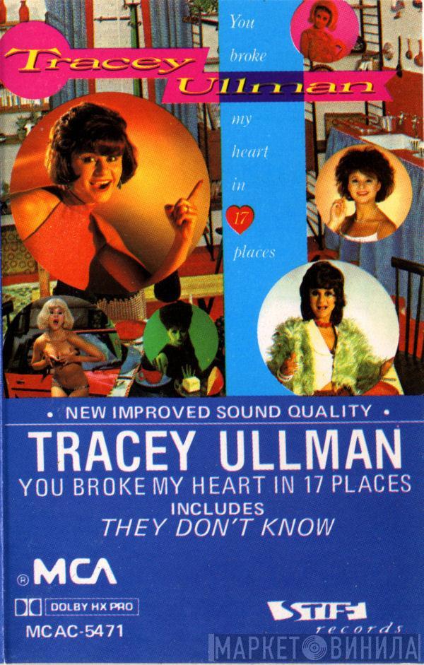  Tracey Ullman  - You Broke My Heart In 17 Places