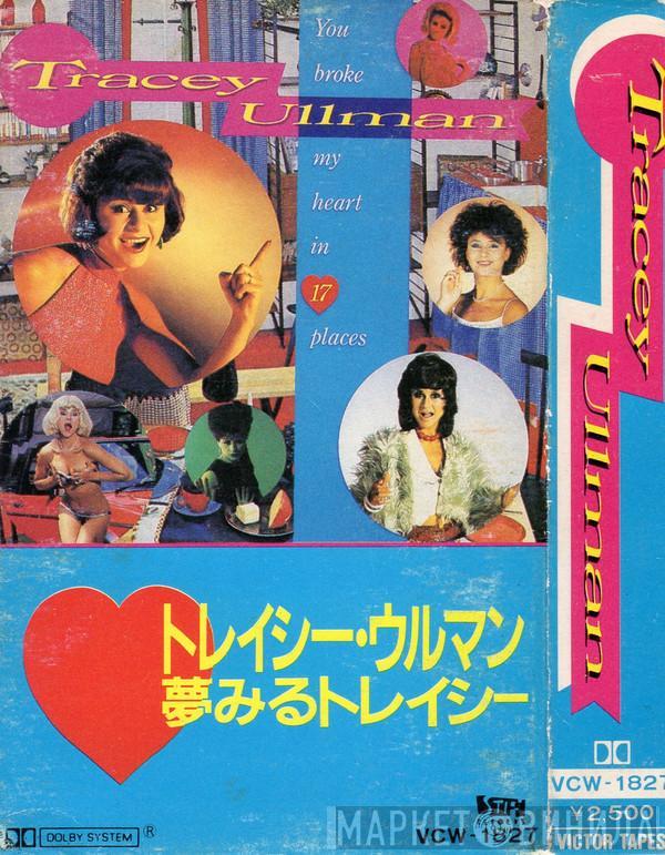  Tracey Ullman  - You Broke My Heart In 17 Places