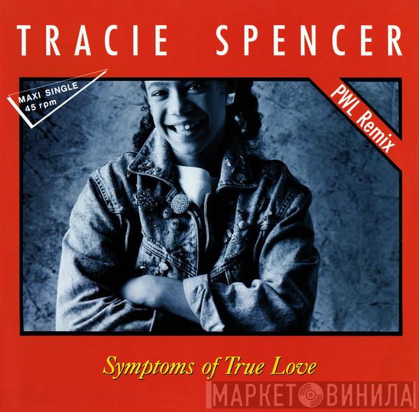  Tracie Spencer  - Symptoms Of True Love (PWL Remix)