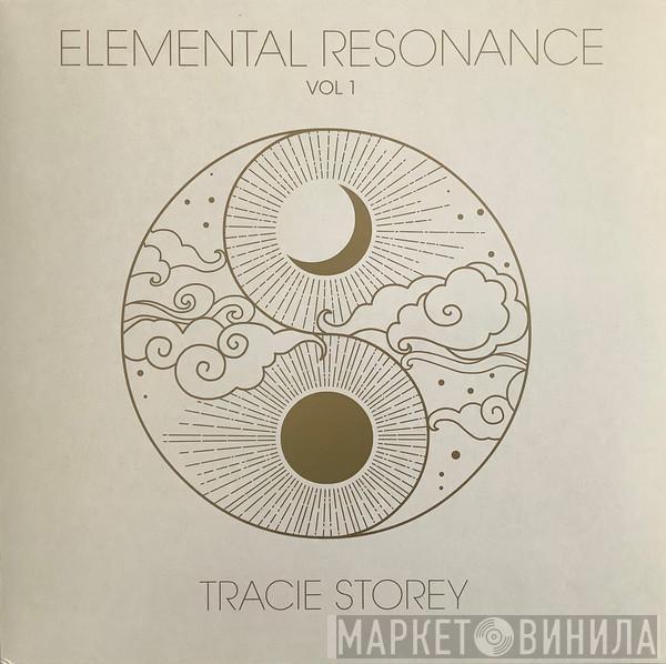 Tracie Storey - Elemental Resonance Vol 1