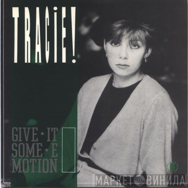 Tracie Young  - Give It Some Emotion