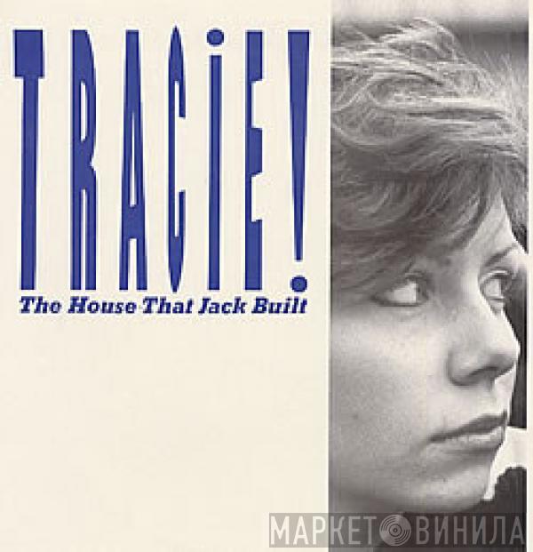 Tracie Young - The House That Jack Built