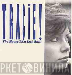 Tracie Young - The House That Jack Built