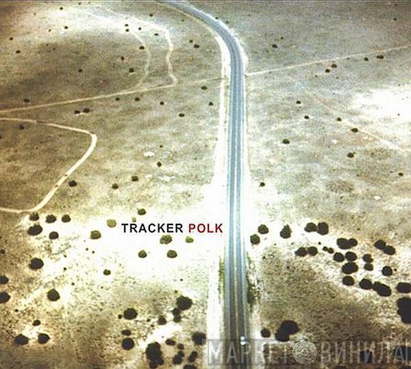 Tracker  - Polk