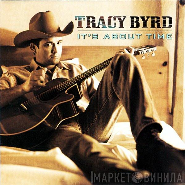 Tracy Byrd - It's About Time