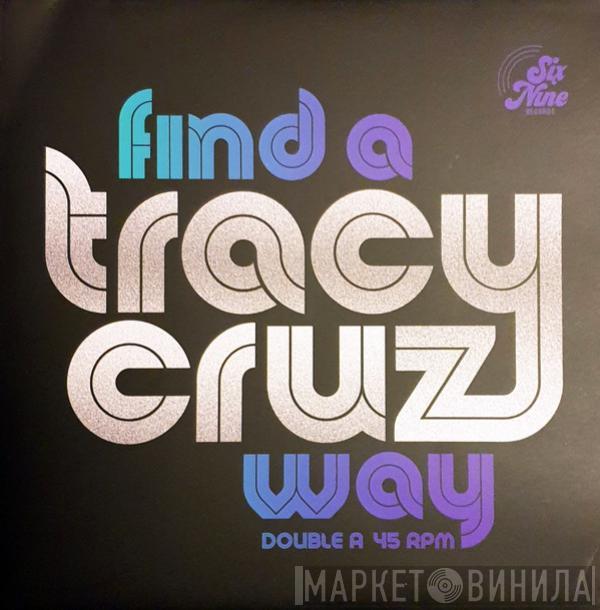 Tracy Cruz  - Find A Way