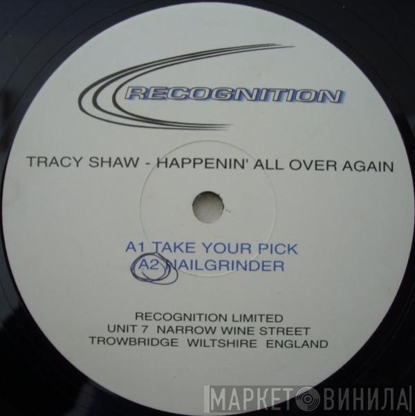 Tracy Shaw - Happenin' All Over Again