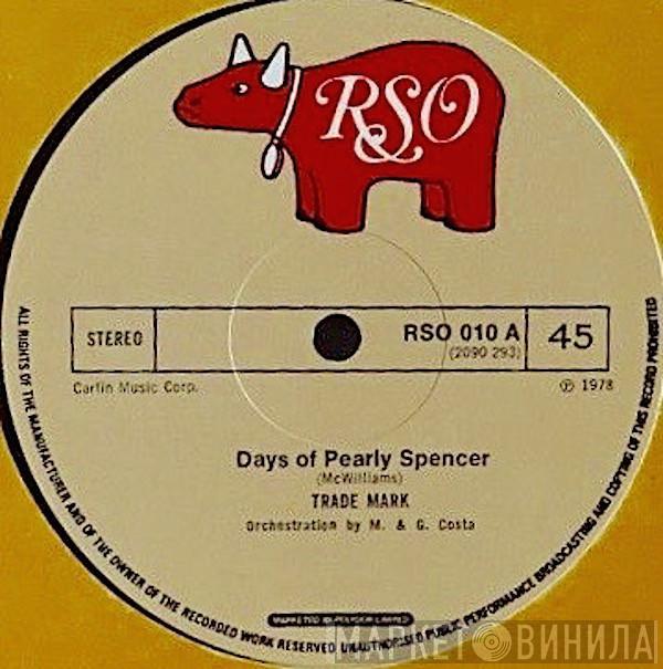 Trademark  - Days Of Pearly Spencer