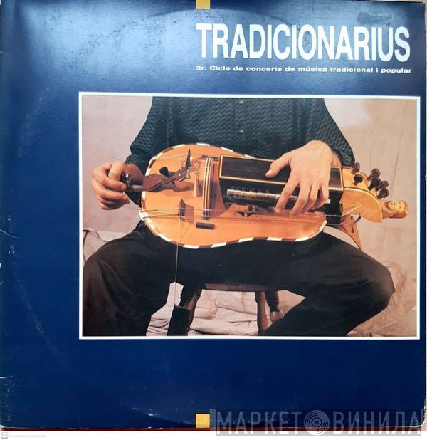  - Tradicionarius (3r Cicle De Concerts De Musica Tradicional I Popular)