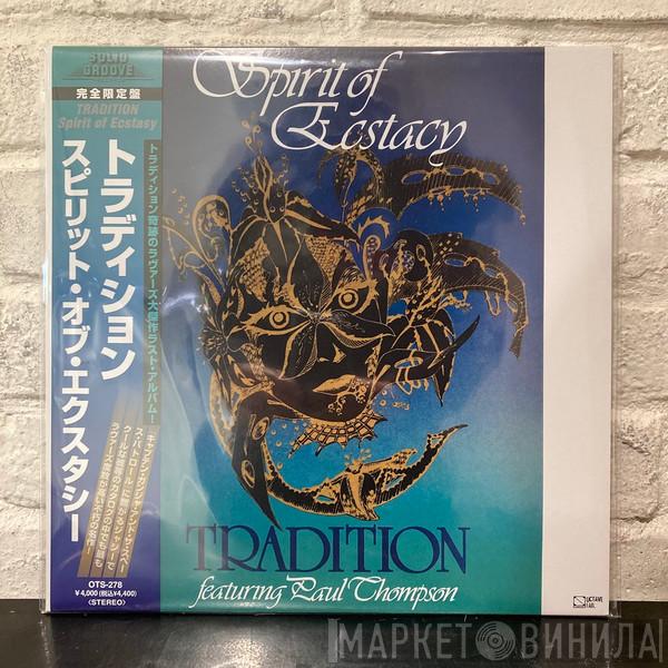 Tradition, Paul Thompson  - Spirit Of Ecstacy