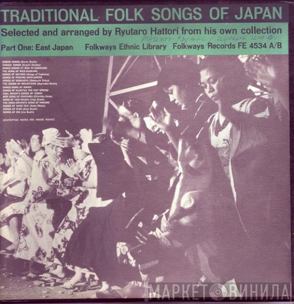  - Traditional Folk Songs Of Japan (Part One: East Japan)