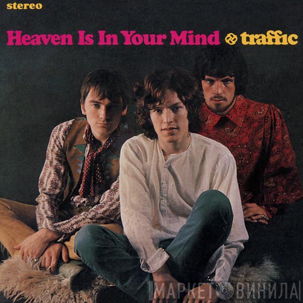  Traffic  - Heaven Is In Your Mind