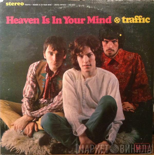  Traffic  - Heaven Is In Your Mind