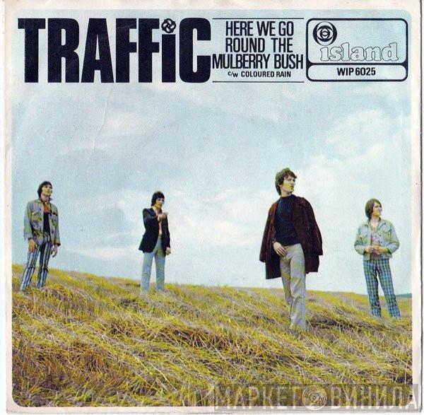 Traffic - Here We Go Round The Mulberry Bush
