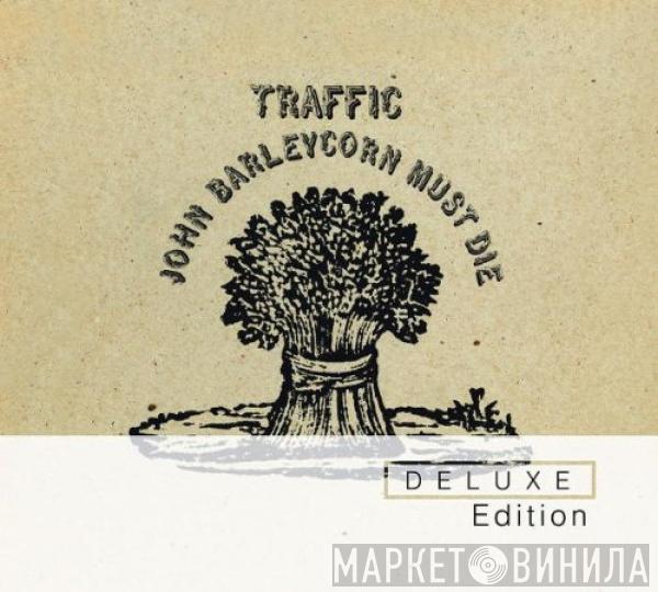  Traffic  - John Barleycorn Must Die