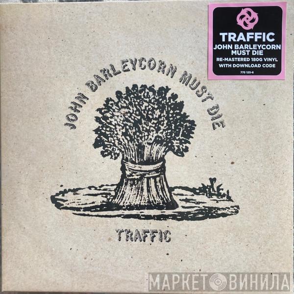  Traffic  - John Barleycorn Must Die