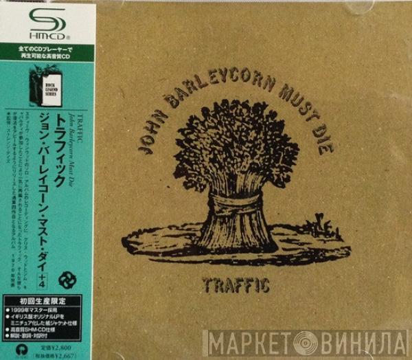  Traffic  - John Barleycorn Must Die