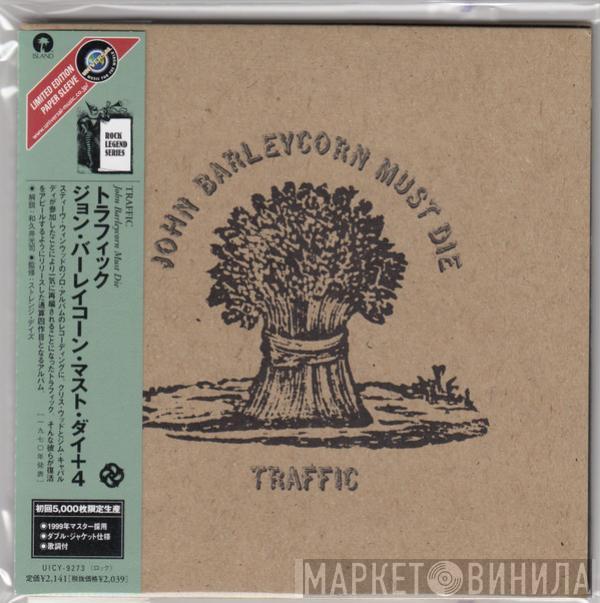  Traffic  - John Barleycorn Must Die