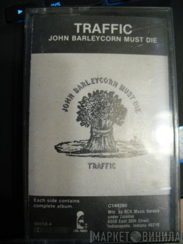  Traffic  - John Barleycorn Must Die