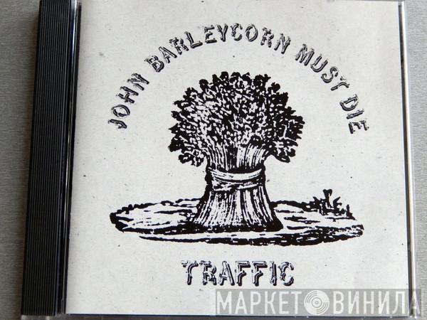  Traffic  - John Barleycorn Must Die