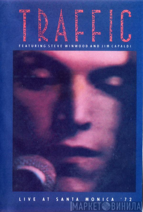  Traffic  - Live At Santa Monica '72