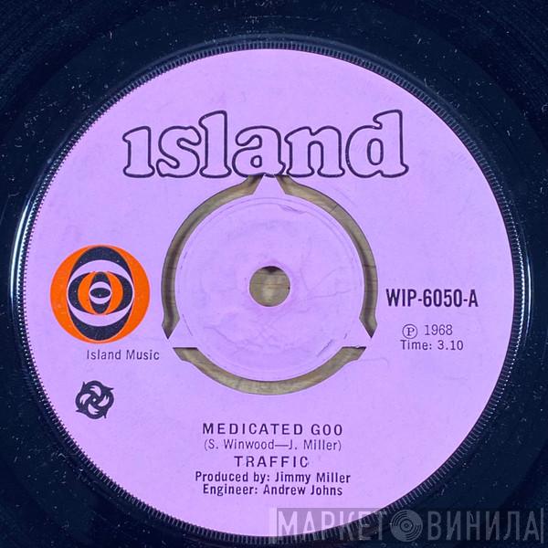  Traffic  - Medicated Goo