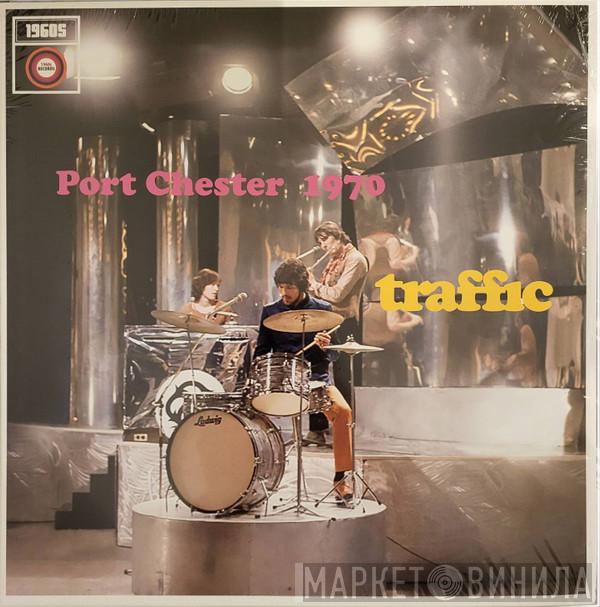 Traffic - Port Chester 1970