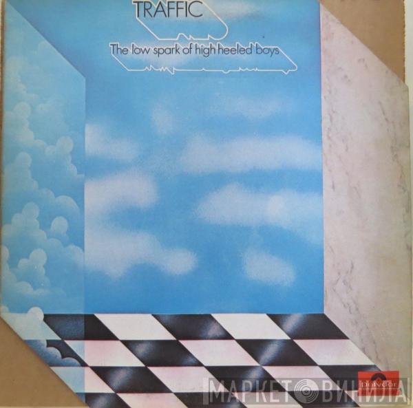  Traffic  - The Low Spark Of High Heeled Boys