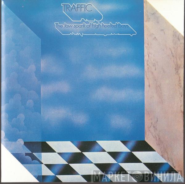  Traffic  - The Low Spark Of High Heeled Boys