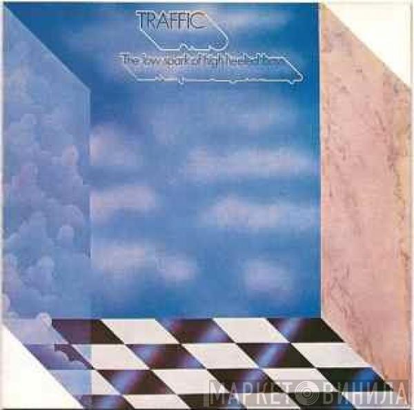 Traffic  - The Low Spark Of High Heeled Boys