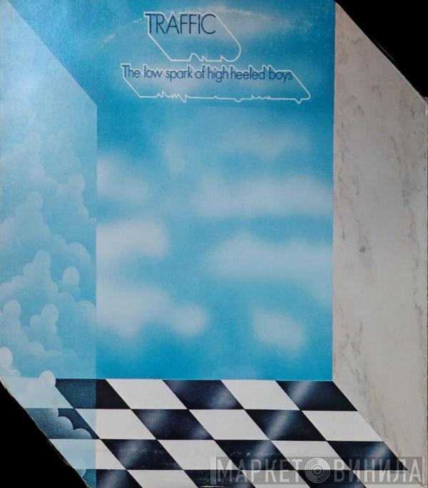 Traffic  - The Low Spark Of High Heeled Boys