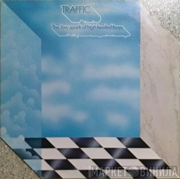  Traffic  - The Low Spark Of High Heeled Boys