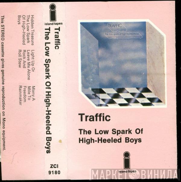  Traffic  - The Low Spark Of High Heeled Boys