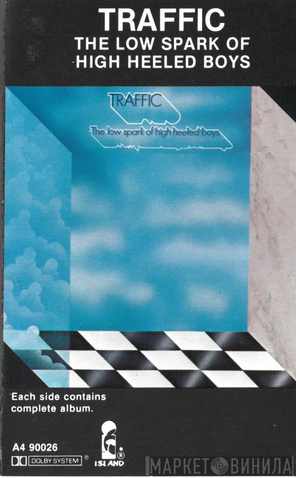  Traffic  - The Low Spark Of High Heeled Boys