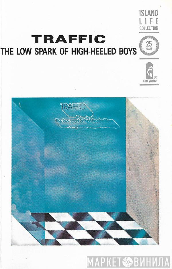  Traffic  - The Low Spark Of High Heeled Boys