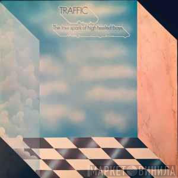  Traffic  - The Low Spark Of High Heeled Boys
