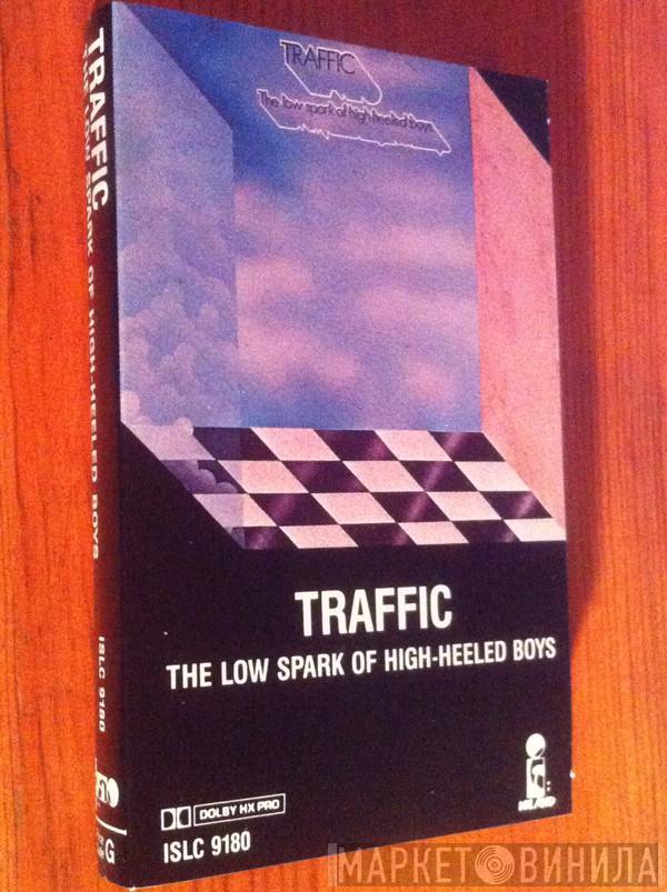  Traffic  - The Low Spark Of High Heeled Boys
