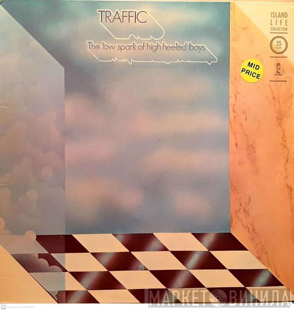  Traffic  - The low spark of high heeled boys
