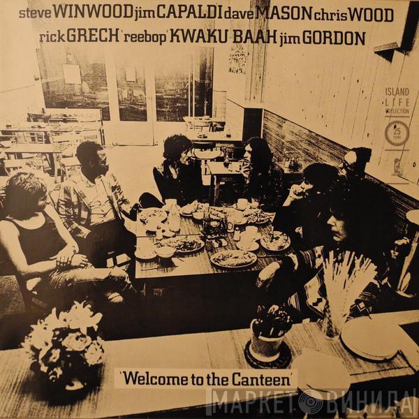  Traffic  - Welcome To The Canteen