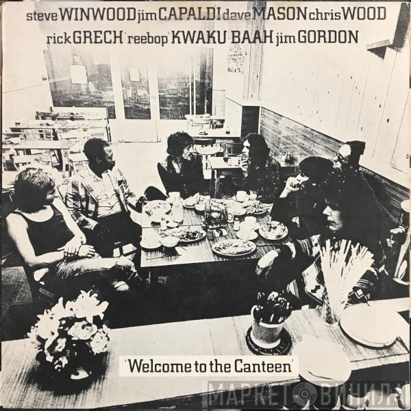  Traffic  - Welcome To The Canteen